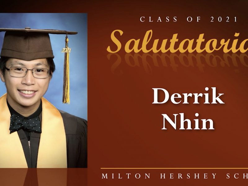 Milton Hershey School Class of 2021 Salutatorian Derrik Nhin recognized at the Virtual Commencement Ceremony 2021