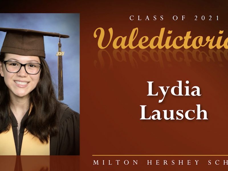 Milton Hershey School valedictorian Lydia Lausch recognized at Virtual Commencement Ceremony 2021
