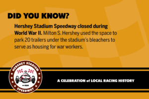 Milton Hershey School shares Hershey's local history with racing at Hershey Stadium Speedway.